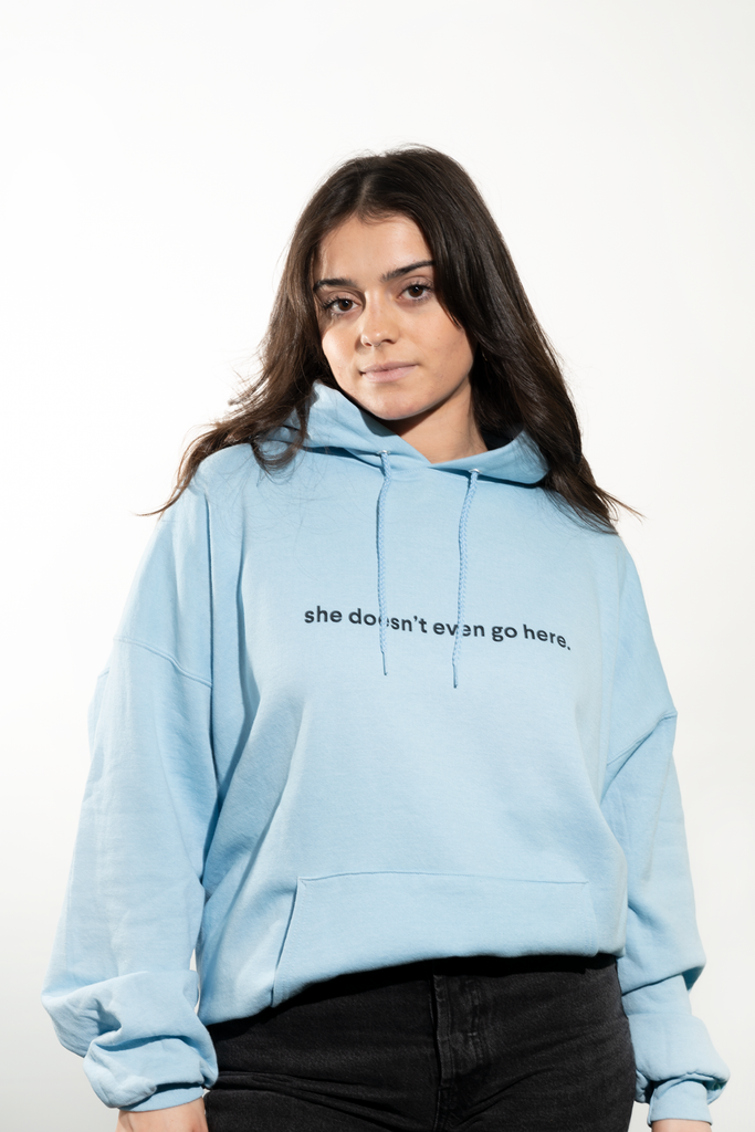 Doesn't Even Go Here Hoodie